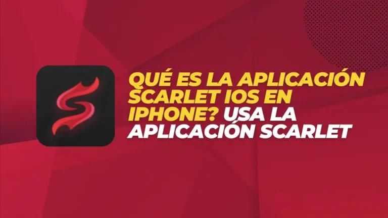 ¿Qué es la aplicación Scarlet iOS en iPhone? Usa la aplicación Scarlet