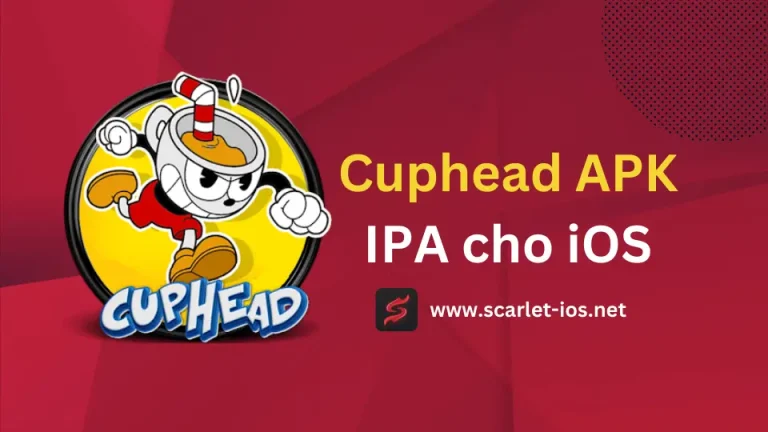 Cuphead APK IPA cho iOS 2024