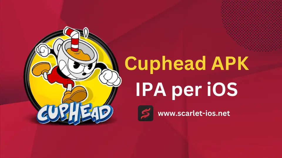 Cuphead APK IPA per iOS