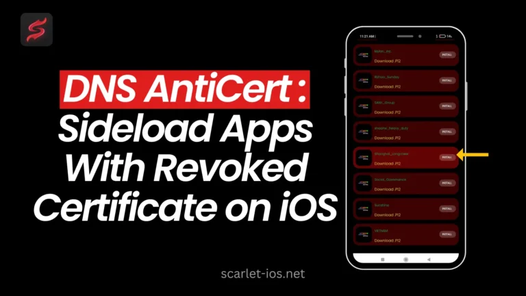Sideload iOS Apps with DNS AntiCert: Easy Installation of Revoked Apps